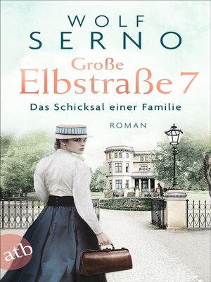 cover image of Große Elbstraße 7--Das Schicksal einer Familie